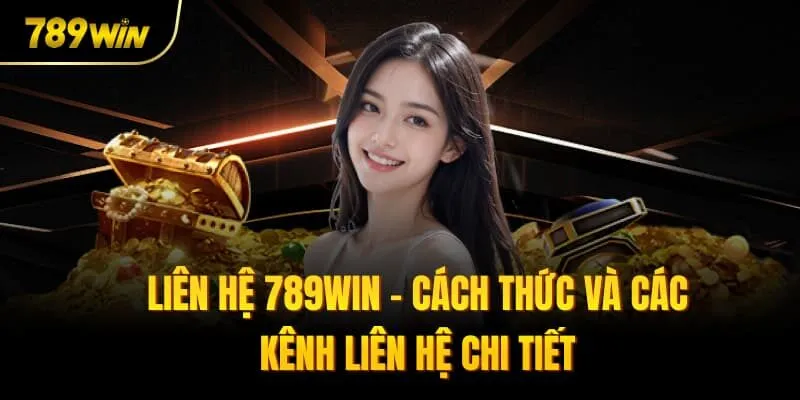 Liên Hệ 789win