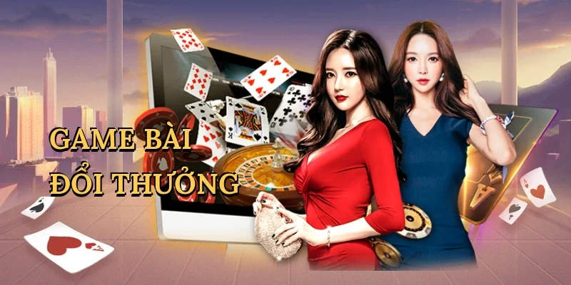 Game bài đổi thưởng