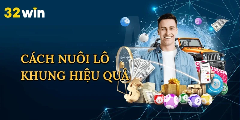 cach-nuoi-lo-khung-hieu-qua-1
